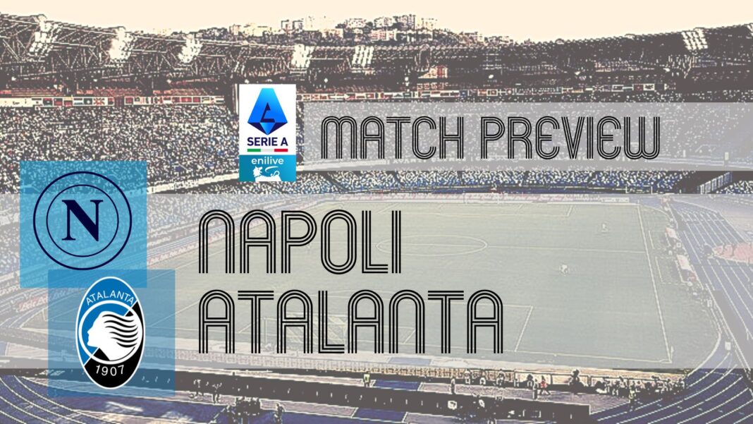 Anteprima: Napoli-Atalanta: notizie sulla squadra, formazioni e pronostici
