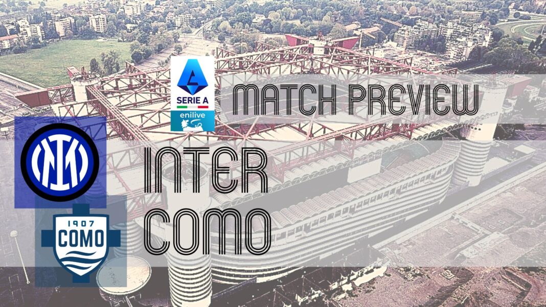Anteprima Serie A: Inter-Como: notizie sulle squadre, formazioni e pronostici