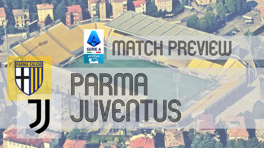 Anteprima: Parma-Juventus: notizie sulla squadra, formazioni e pronostici