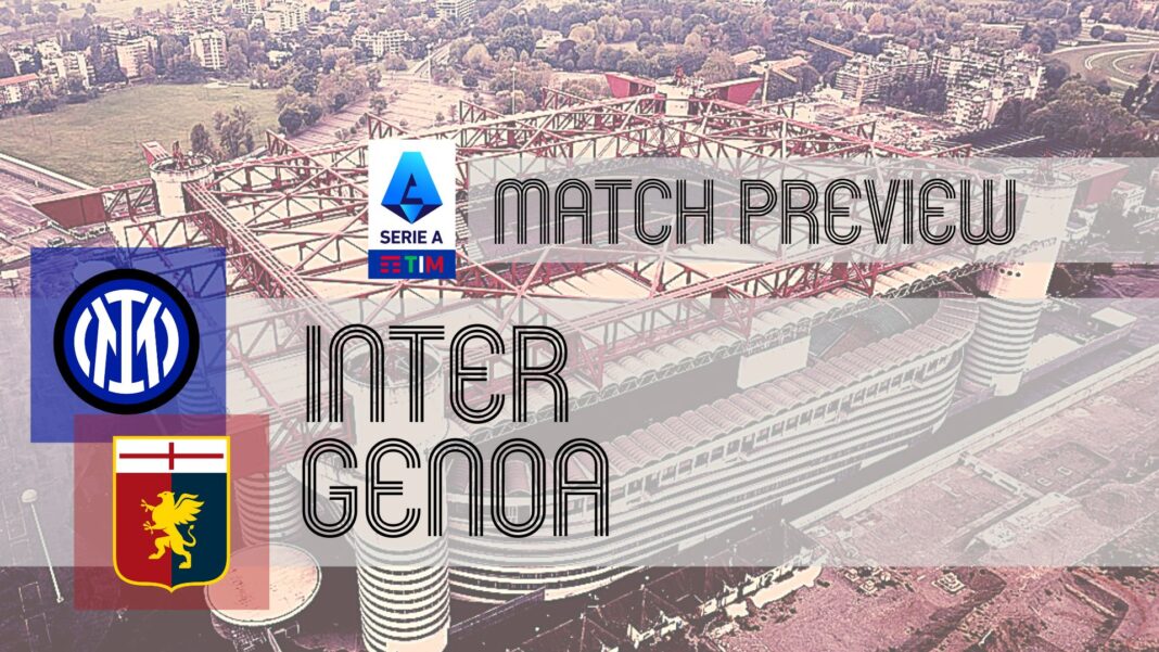 Anteprima Serie A: Inter-Genoa: notizie sulle squadre, formazioni e pronostici