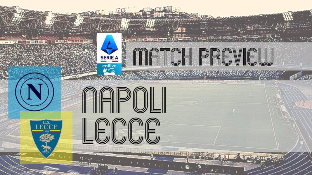 Anteprima: Napoli-Lecce: notizie sulla squadra, formazioni e pronostici
