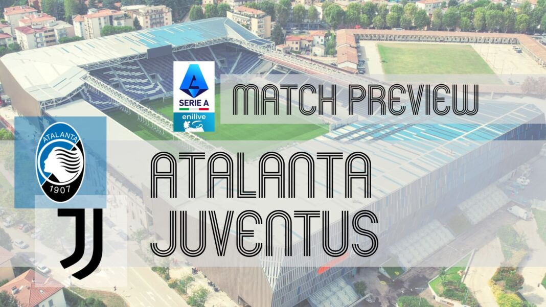 Anteprima: Atalanta-Juventus: notizie sulla squadra, formazioni e pronostici