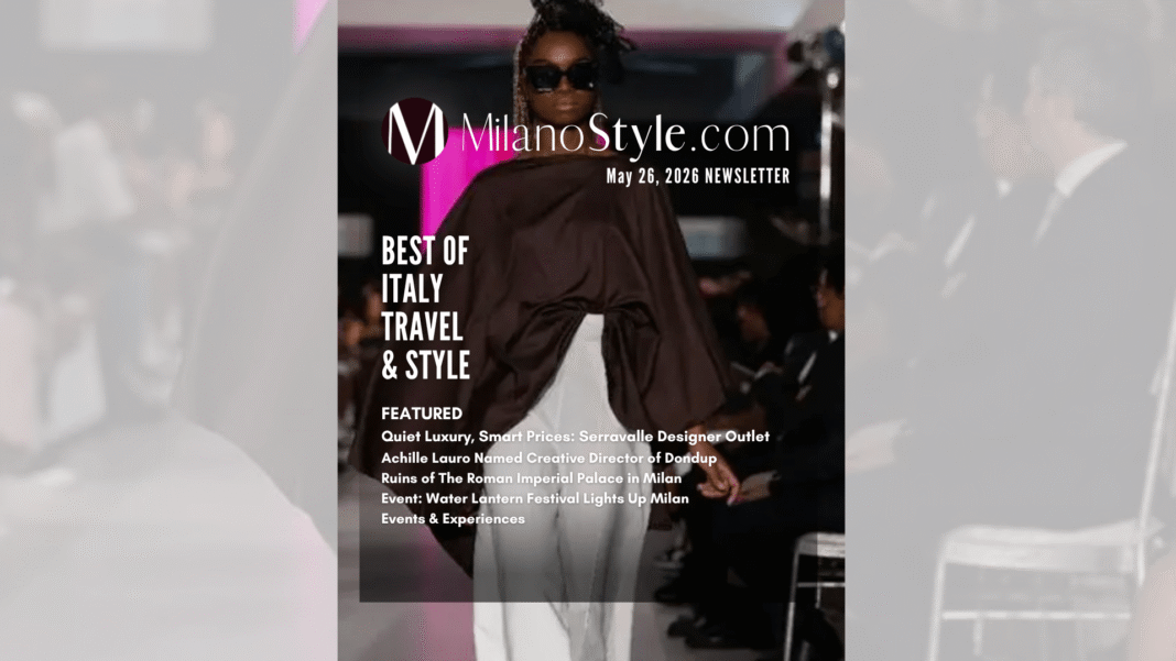 Newsletter MilanoStyle 26 maggio 2026